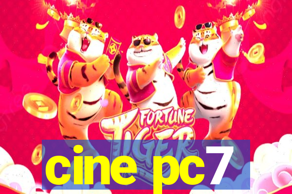 cine pc7